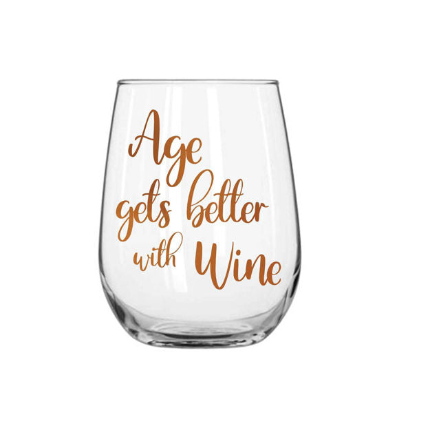 Age Gets Better Stemless Wine Glass Rose Gold 600ml