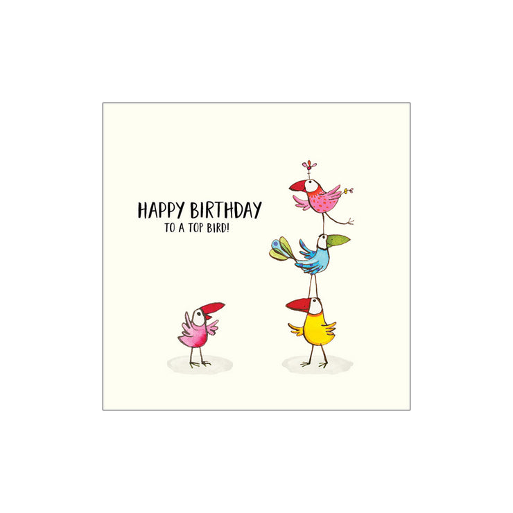 Twigseeds Greeting Card Happy Birthday To A Top Bird